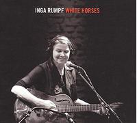 Rumpf,Inga - White Horses