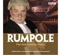 Rumpole and the Old Familiar Faces by John Mortimer John Mortimer (Auteur)