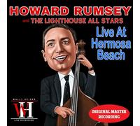 Rumsey, Howard & the Lighthouse Allstars - Live at Hermosa Beach-The Wally Heider Recordings