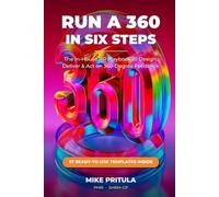 Run a 360 in Six Steps: The In-House HR Playbook for Designing, Delivering, and Acting on 360-Degree Feedback