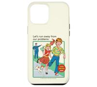 Run Away from Our Problems Sarcastic Retro Funny Adult Humor Coque pour iPhone 12 Pro Max