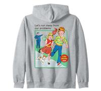 Run Away from Our Problems Sarcastic Retro Funny Adult Humor Sweat à Capuche