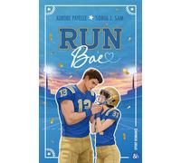 Run Bae Secrets, rivalités et une romance sportive qui brise toutes les règles. - Aurore Payelle - Harpercollins - broché - Roman
