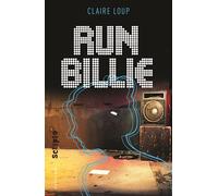 Claire Loup – Run Billie – Roman adolescent dès 13 ans – Broché