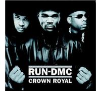 Run Dmc - Crown Royal