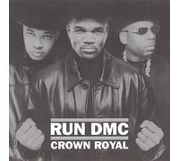 Run Dmc - Crown Royal