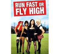 Run Fast Or Fly High