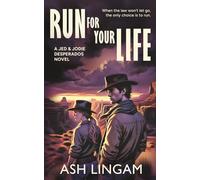 Run For Your Life: A YA Western
