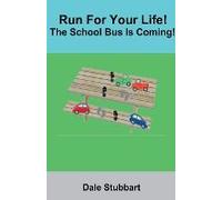 Run For Your Life! The School Bus Is Coming!