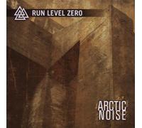 Run Level Zero - Arctic Noise [Import]