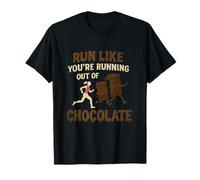 Run Like You re Running Out of Chocolate Running Crew T-Shirt