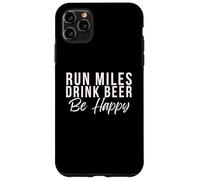 Run Miles Drink Beer Be Happy Cute Runner Phrase de Course Coque pour iPhone 11 Pro Max