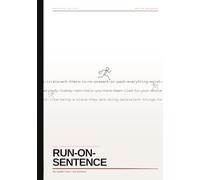 RUN-ON-SENTENCE: Annotated Edition