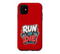 Run Or Die | Running/Carrera Motivación Deportiva Coque pour iPhone 11