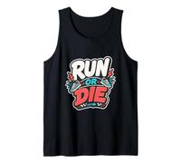 Run Or Die | Running/Carrera Motivación Deportiva Débardeur