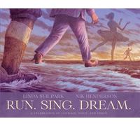 Run. Sing. Dream. - Linda Sue Park - Red Comet Press - ebook (ePub) - Livre