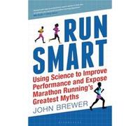 Run Smart John Brewer, Greg James (Auteur)