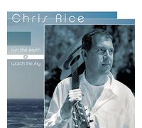 Run the Earth Watch the Sky by Chris Rice (2003-03-04)