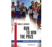 Run to win the prize T R Shreiner (Auteur)