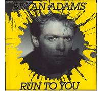 RUN TO YOU 7" (45) UK A&M 1984 SPECIALLY REMIXED VERSION B/W I'M READY (AM224) PIC SLEEVE