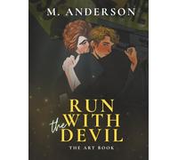 Run with the Devil: The Art Book