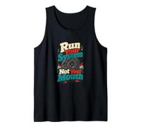 Run Your System Not Your Mouth Caisson de Basses Humour Débardeur