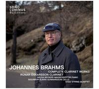Runar Oskarsson - Johannes Brahms: Complete Clarinet Works [Compact Discs]