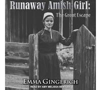 Runaway Amish Girl: The Great Escape
