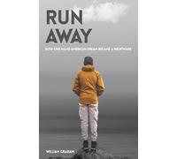 RUNAWAY: How One Mans American Dream Became A Nightmare