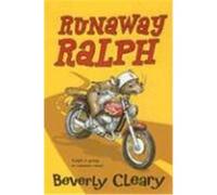 Runaway Ralph Beverly Cleary (Auteur)