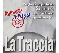 Runaway Totem - La Traccia