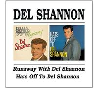Runaway with Hats Off to Del Shannon [Import]