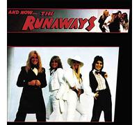 Runaways - And Now the Runaways