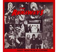 RUNAWAYS - Right Now / Black Leather