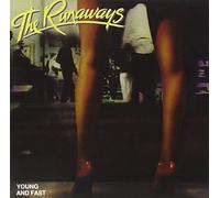 Runaways - Young and Fast