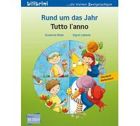 Rund um das Jahr (Deutsch-Italienisch): Zweisprachiges Kinderbuch
