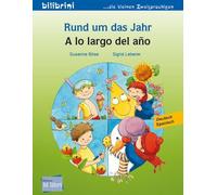 Rund um das Jahr (Deutsch-Spanisch): Zweisprachiges Kinderbuch