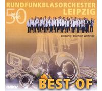 Rundfunk-Blasorchester Leipzig - 50 Jahre/Best of