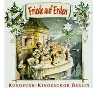 Rundfunk-Kinderchor Berlin - Friede Auf Erden [Import]