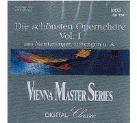 Rundfunk-Sinfonie-Orchester und Chor Ljubljana - [AUDIO CD] Die Schonsten Opernchore Vol. 1 aus Meistersinger, Lohengrin u.A., Vienna Mater Series (UK Import)