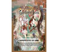 Rune Factory Guardians of Azuma : GUIDE COMPLET : The Co - Paperback NEUF...