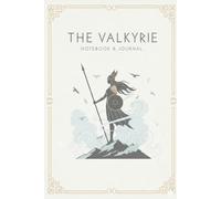 Runebook Vol. 2 - The Valkyrie: A Mythic Nordic Folklore Journal from the Whispers of the North Series