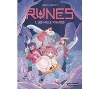 Carlos Sanchez – Runes : Les mille visages – Trad. Basile Béguerie – Tome 1 – Broché