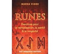 Runes - Exercices pour la revitalisation, la santé et la longévité Marga Vianu (Auteur)