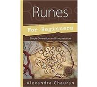 Runes for Beginners by Alexandra Chauran Alexandra Chauran, (Auteur)