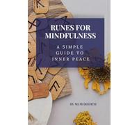 Runes for Mindfulness: A Simple Guide to Inner Peace