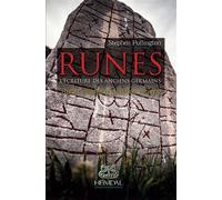 Runes L'écriture des anciens germains, Runes Viking et tradition runique - Stephen Pollington - Heimdal Eds - broché - Etude