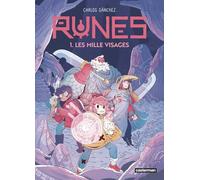 Carlos Sanchez – Runes : Les mille visages – Trad. Basile Béguerie – Tome 1 – Broché