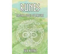Runes: Magical Codes of Nature