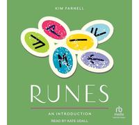 Runes : une introduction : votre guide simple et simple pour comprendre et interpréter l'Oracle ancien